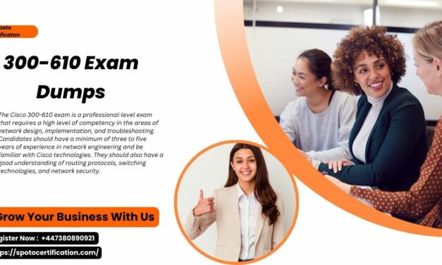 Benefits of Using SPOTO Certification 300-610 Exam Dumps to Boost Confidence
