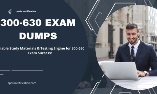 300-630 Exam Dumps: Top Tips & Insights from SPOTO Certification