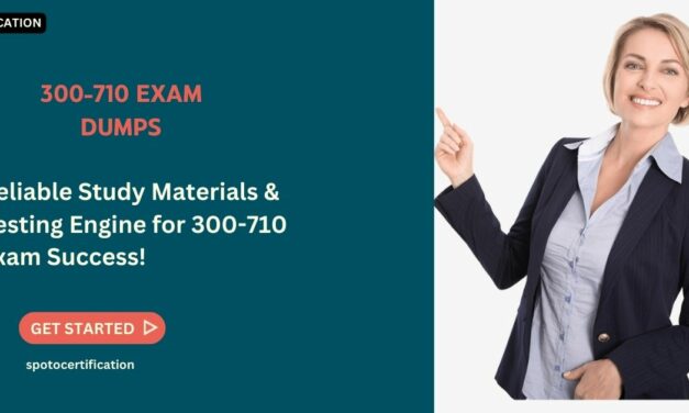300-710 Exam Dumps: The Secret Tips SPOTO Certifications for Success