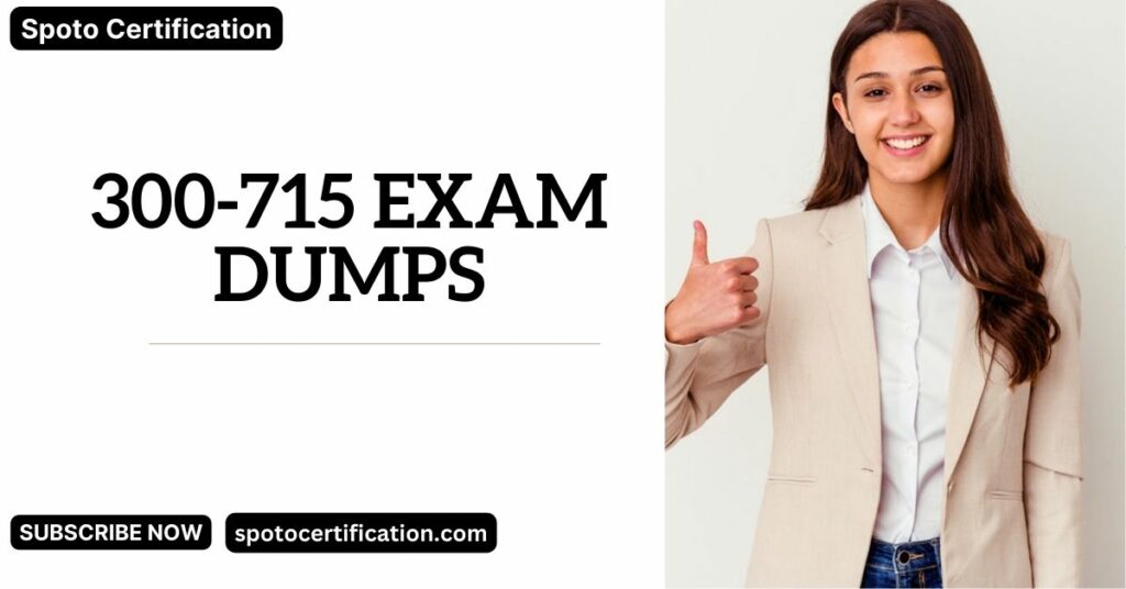 300-715 Exam Dumps