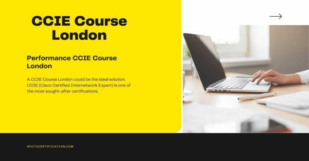 CCIE Course London