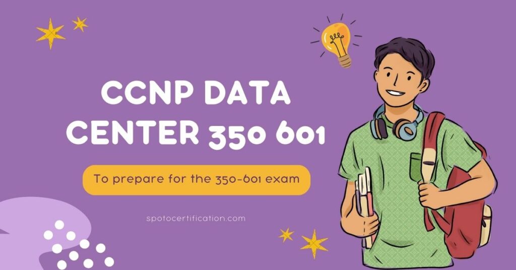 CCNP Data Center 350 601