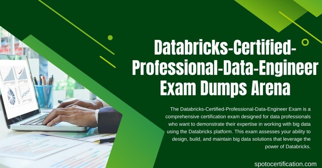 Databricks-Certified-Professional-Data-Engineer Exam Dumps Arena