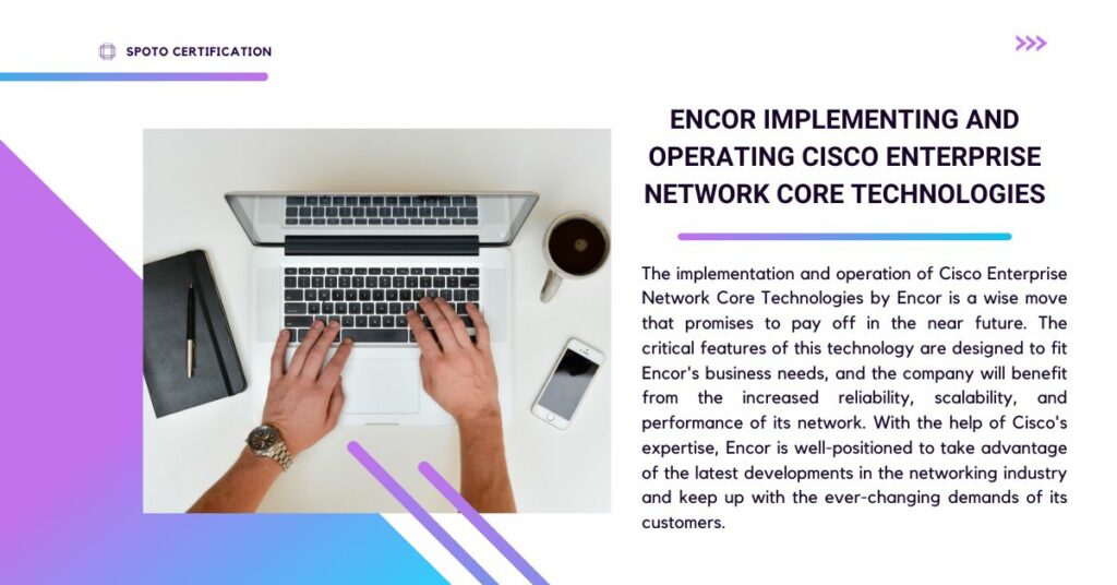 Encor Leading Provider Of Cisco Enterprise Network Core Technologies