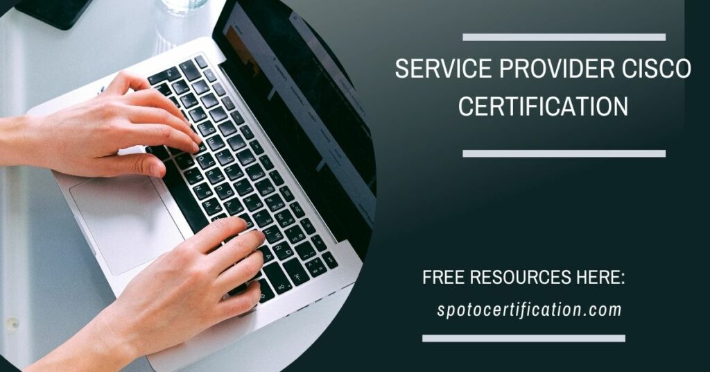 Service Provider Cisco Certification