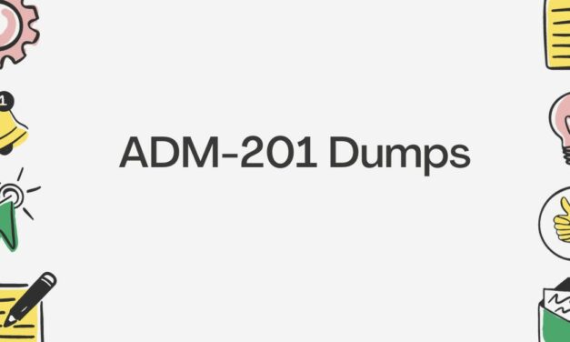 ADM-201 Dumps Certification Practice Exams And Questions