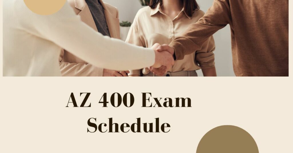 AZ 400 Exam Schedule