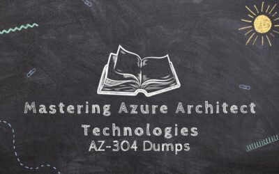 How AZ-304 Dumps from SPOTO Certification Can Boost Your Exam Success