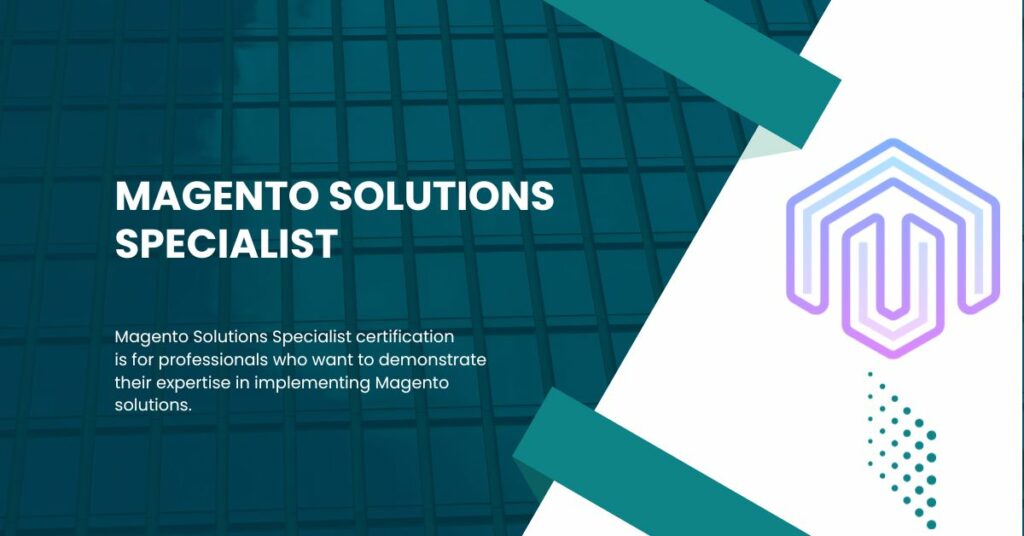 Magento Solutions Specialist