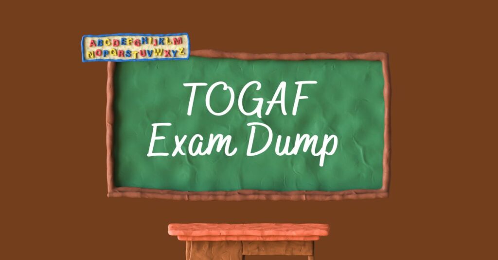 TOGAF Exam Dump