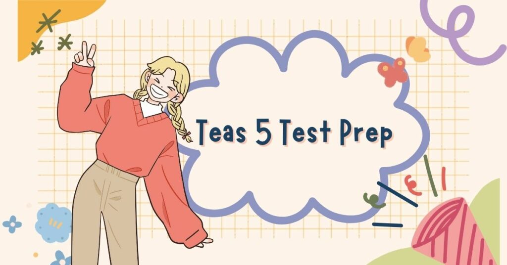 Teas 5 Test Prep