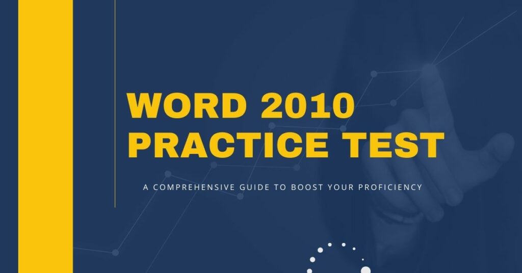 Word 2010 Practice Test
