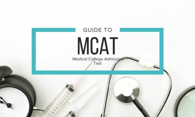 Medical College Admission Test – MCAT Guide
