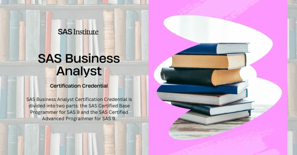 SAS Business Analyst Certification Credential