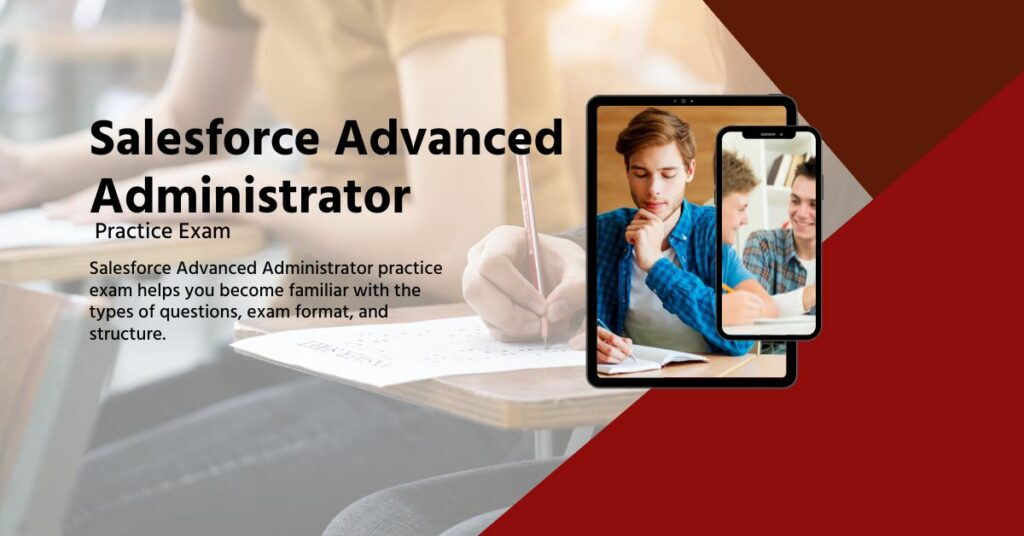 Salesforce Advanced Administrator practice exam