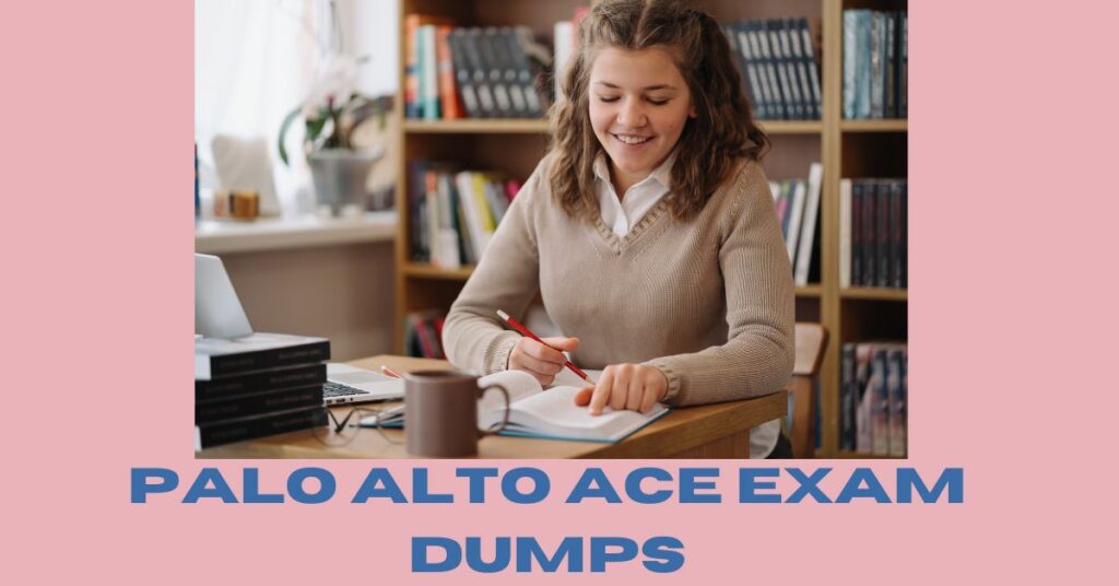 Palo Alto ACE Exam Dumps
