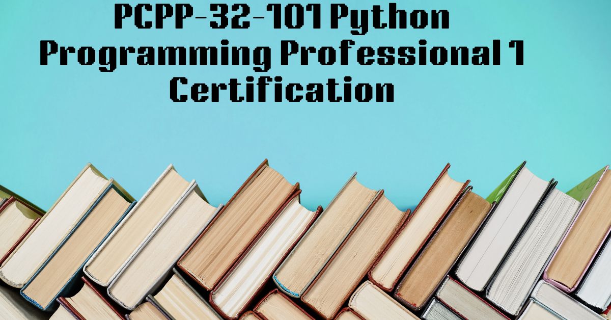 PCPP-32-101 Python Programming Professional 1 Certification