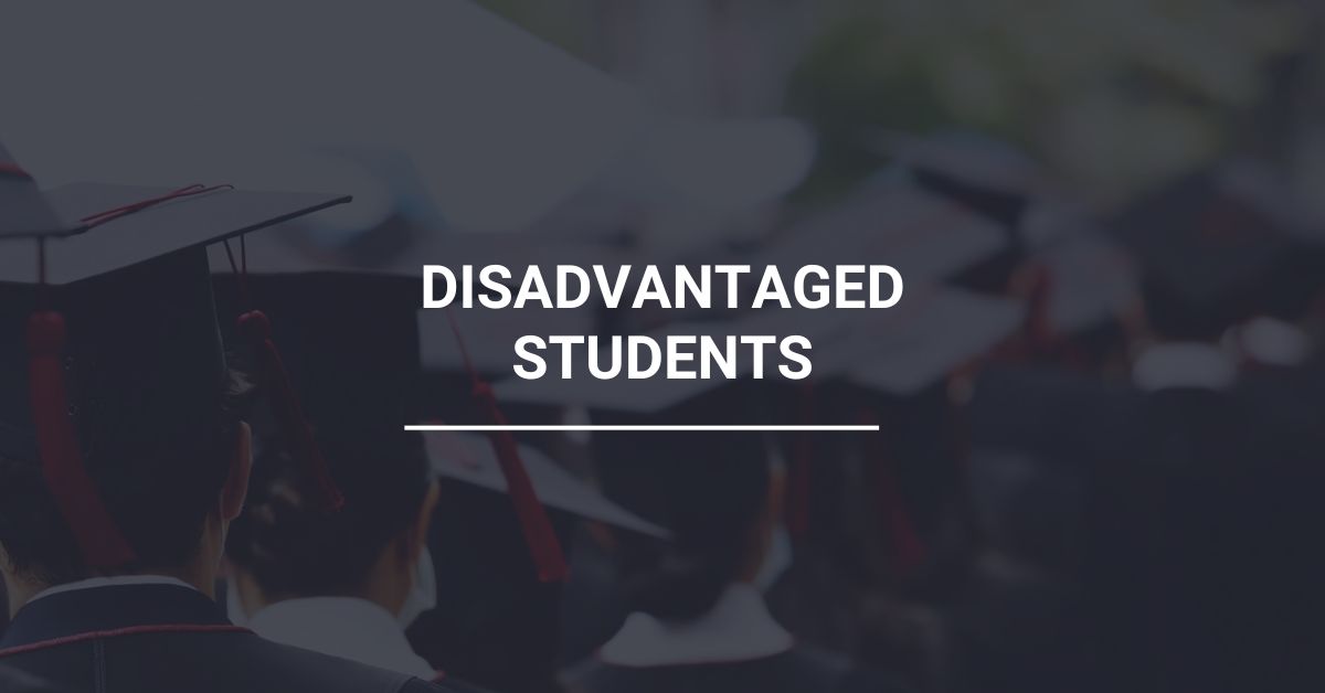 Disadvantaged Students