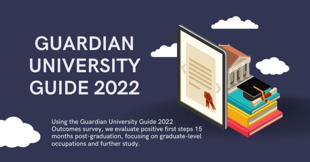 Guardian University Guide 2022