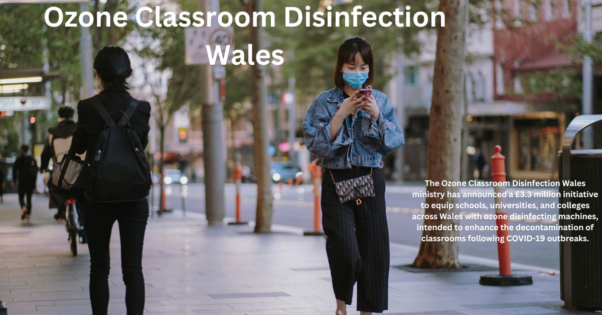 Ozone Classroom Disinfection Wales