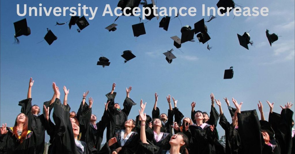 University Acceptance Increase