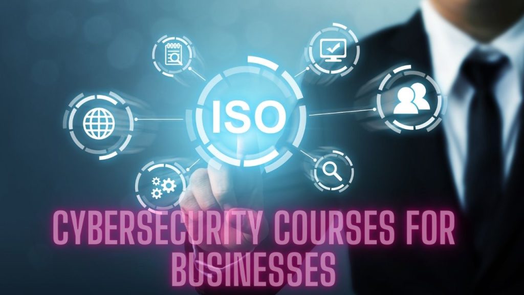 Cybersecurity Courses for Businesses