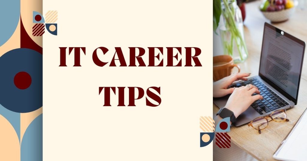 IT Career Tips