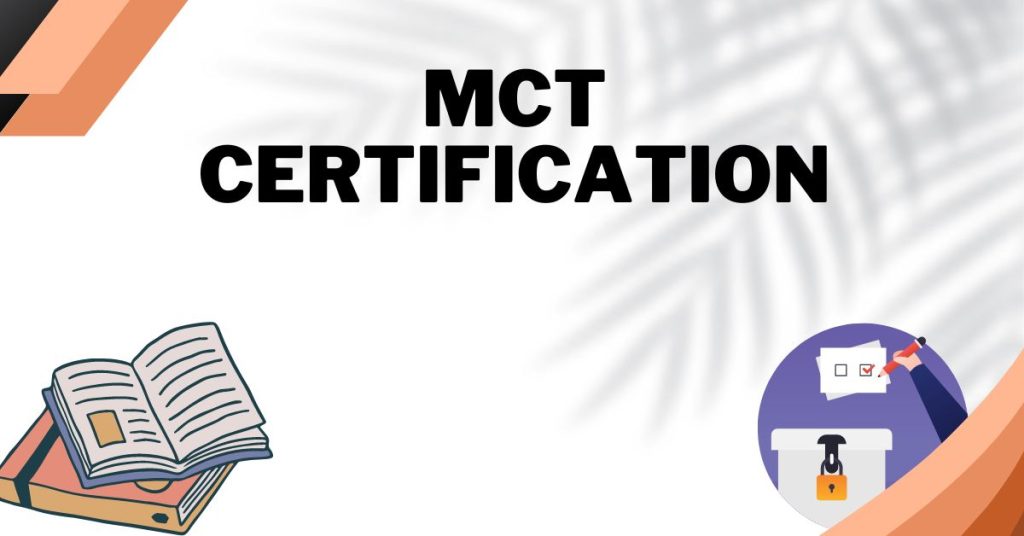 MCT Certification