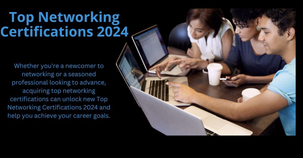 Top Networking Certifications 2024 